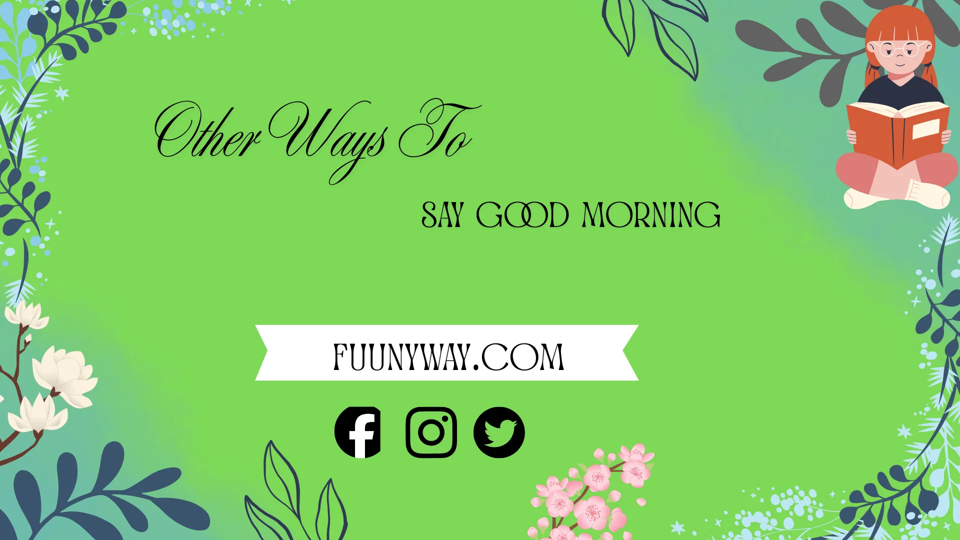 other ways to say good morning