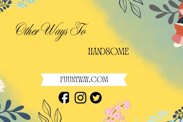 ways to say handsome