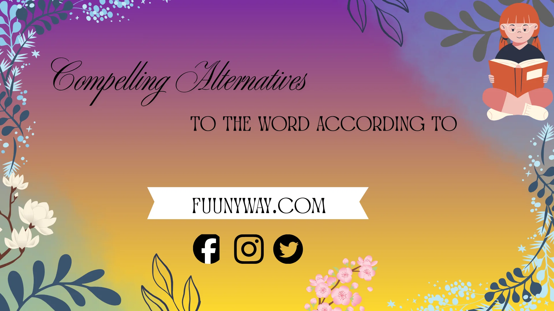 alternatives to according to