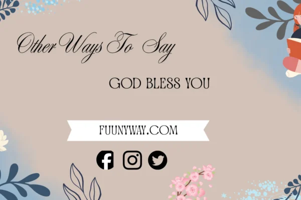 other ways to say god bless you