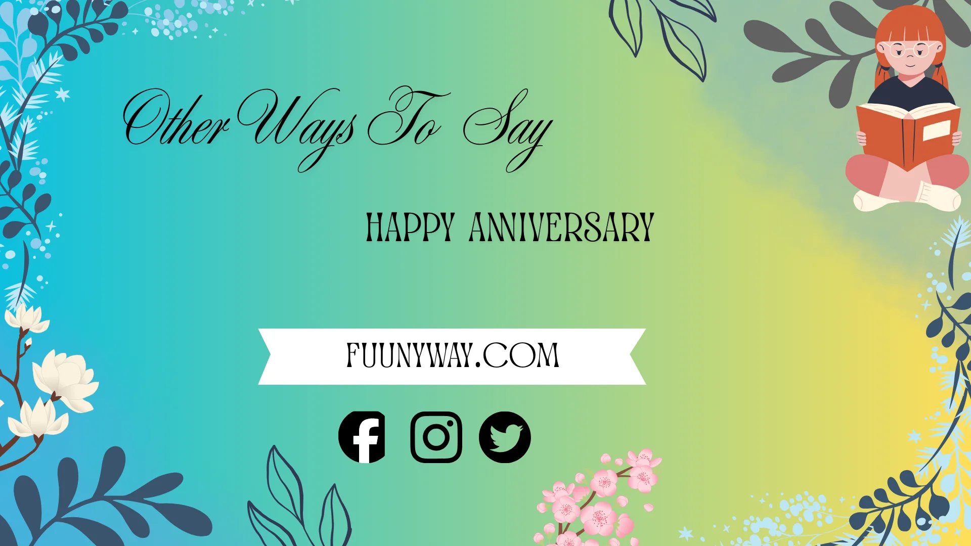 other ways to say happy anniversary