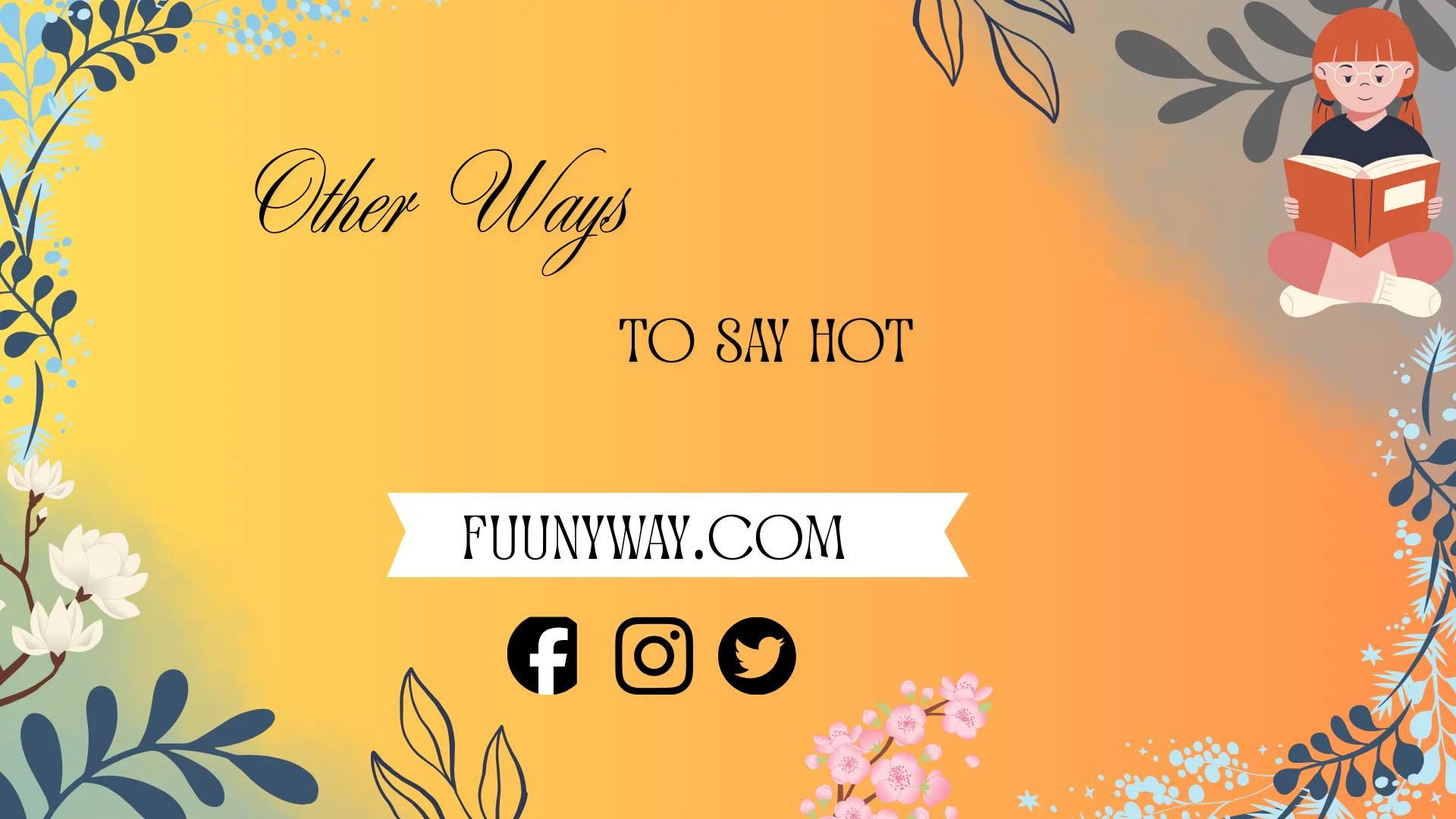 other ways to say hot