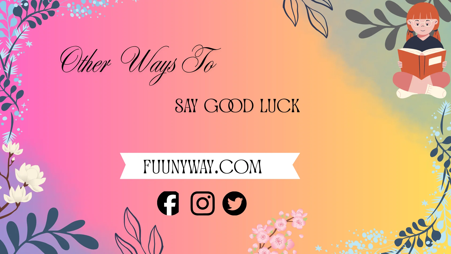 other ways to say good luck