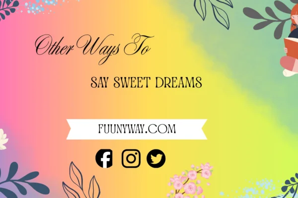 other ways to say sweet dreams