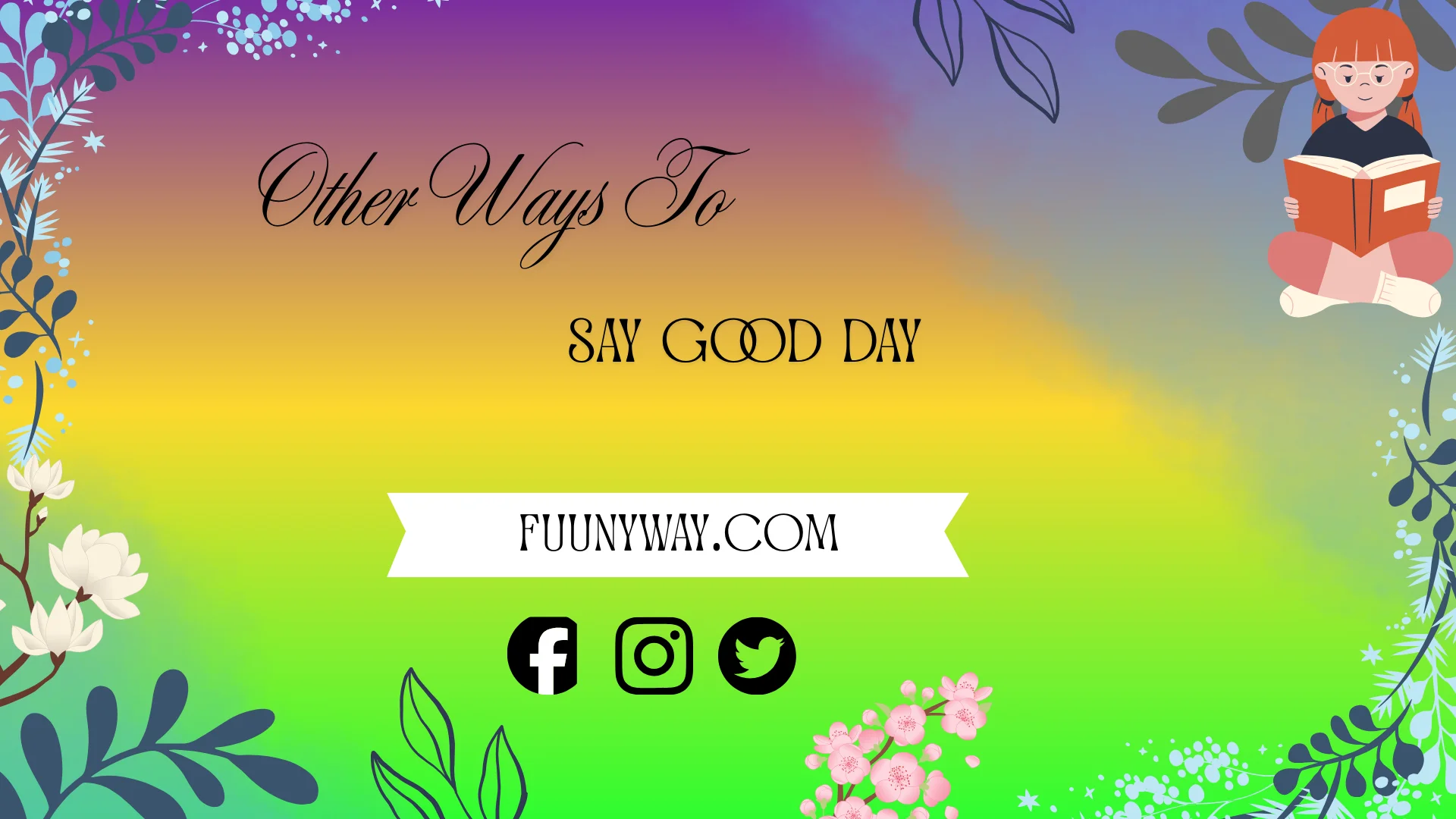 other ways to say good day