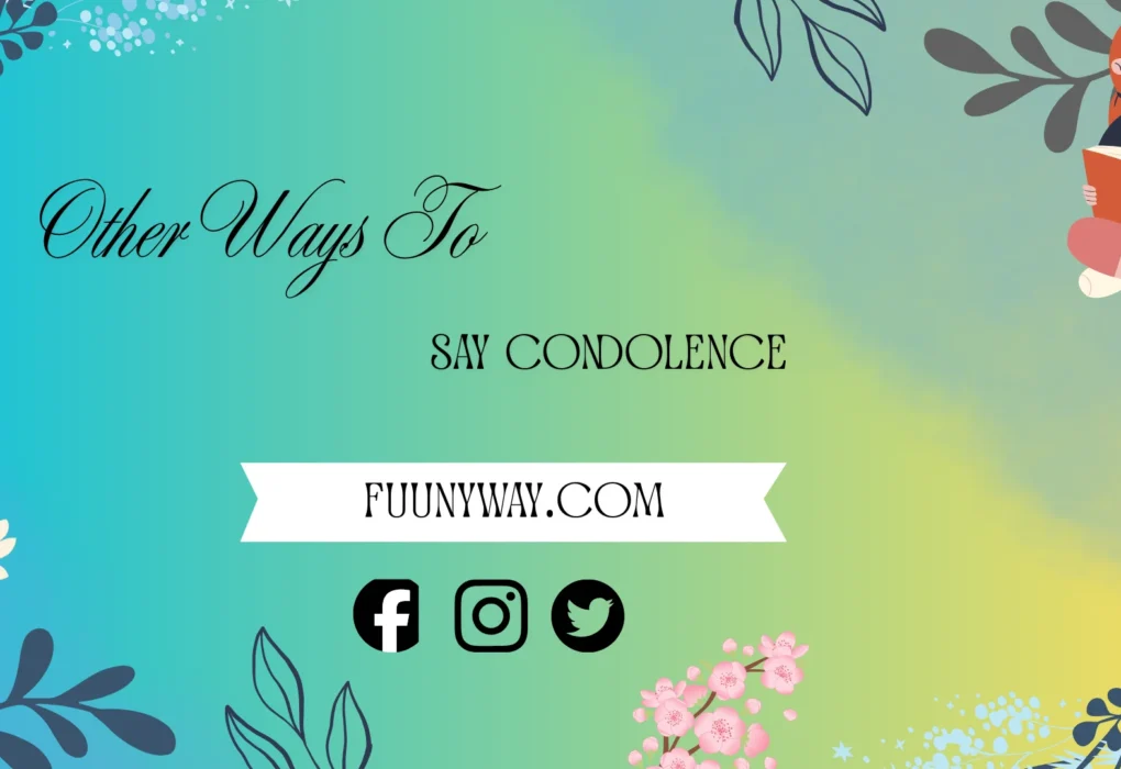 Other ways to say condolence