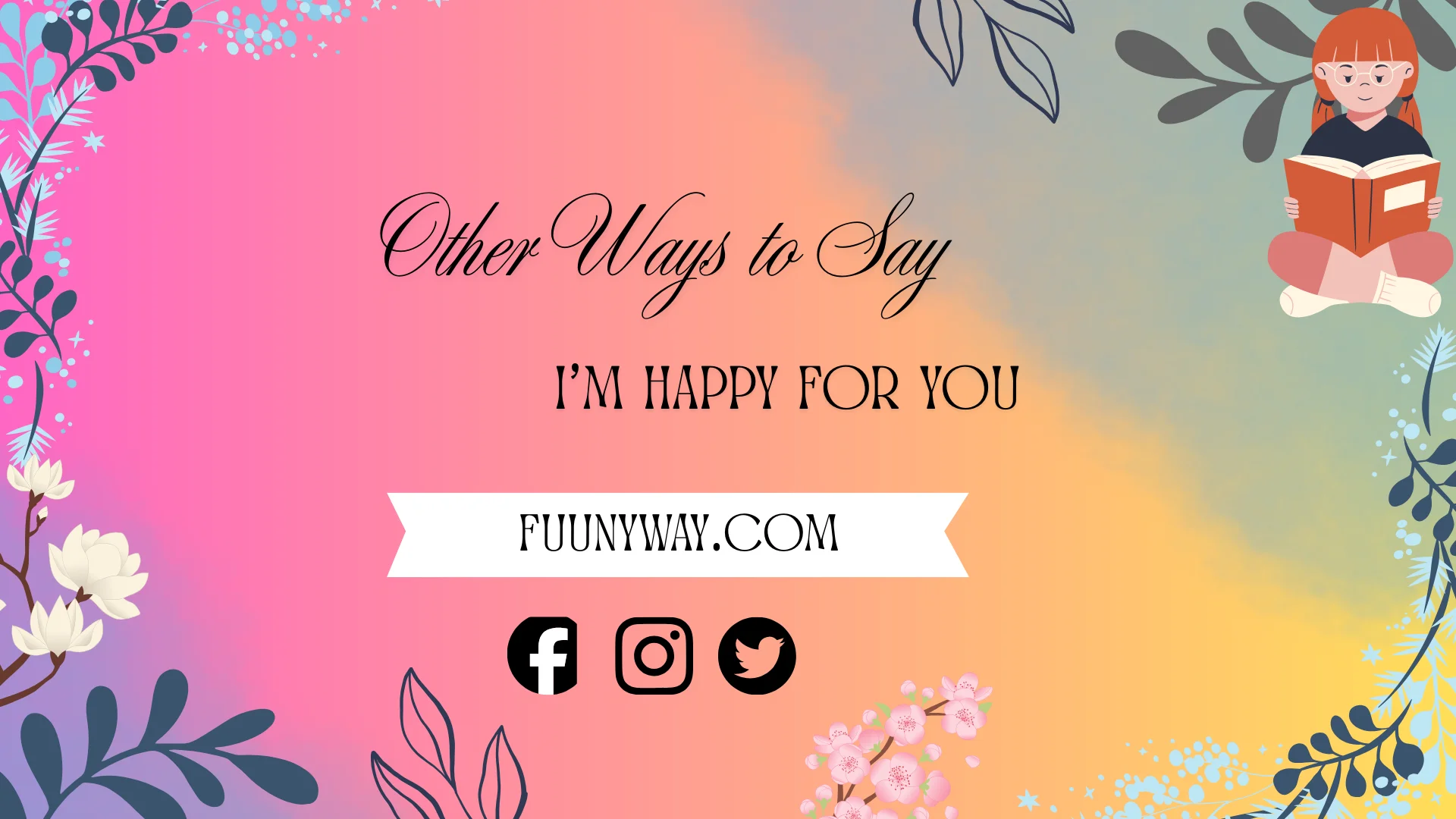 other ways to say I’m happy for you