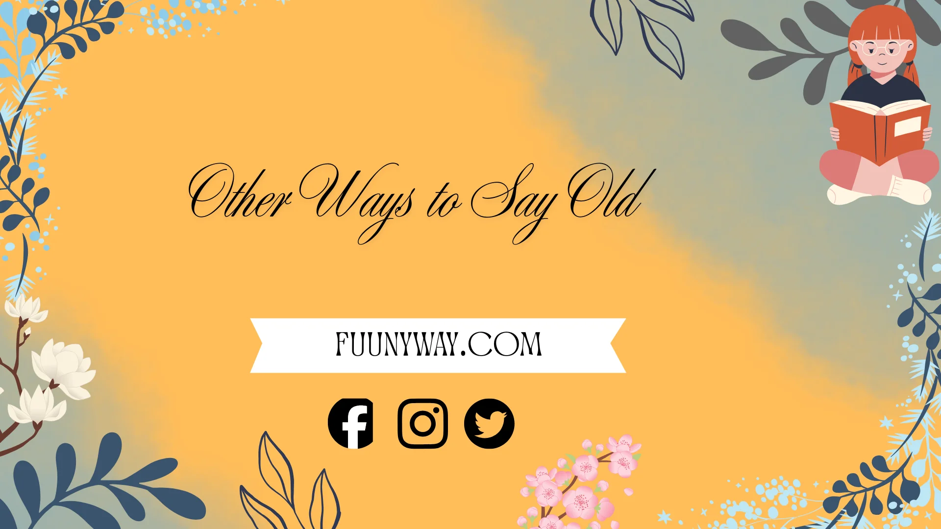 other ways to say old