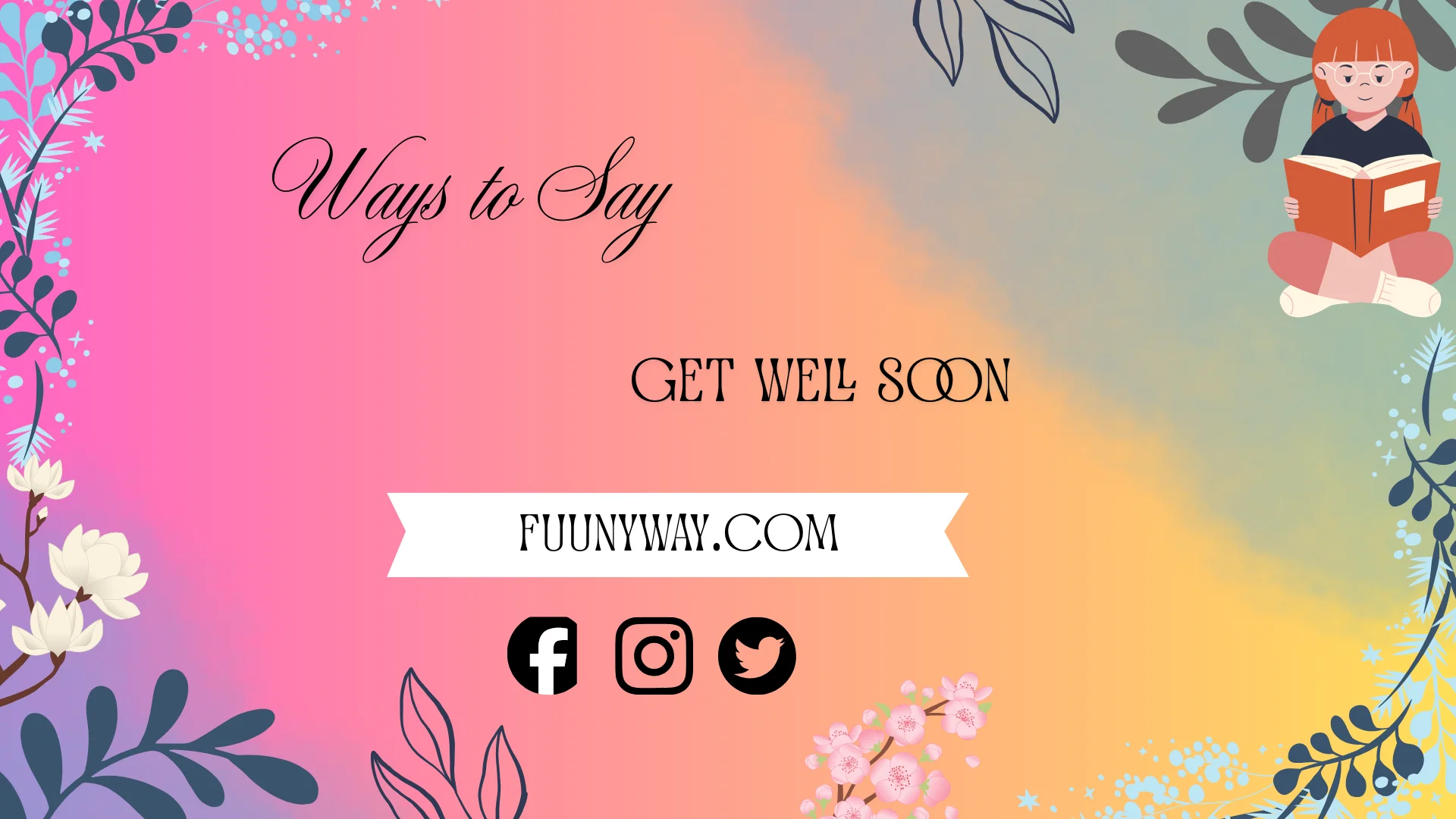 ways to say get well soon