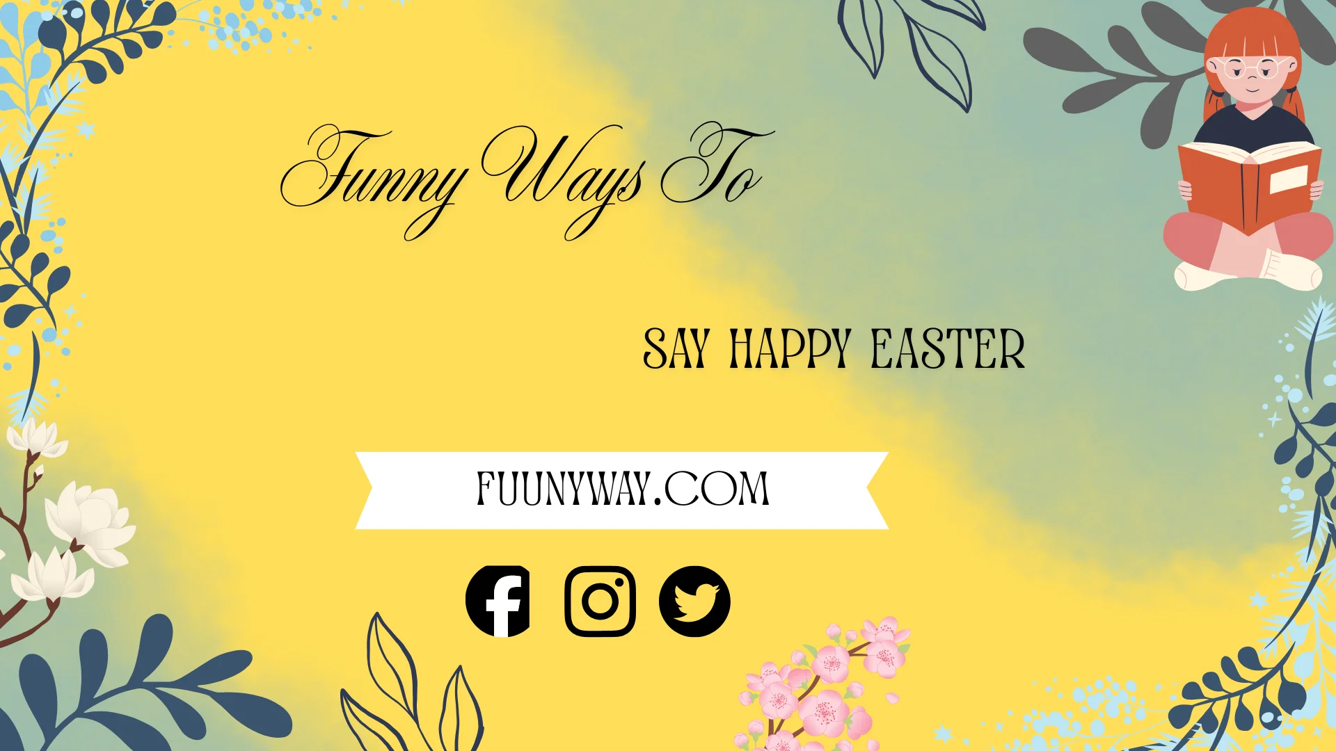 Funny ways to say Happy Easter