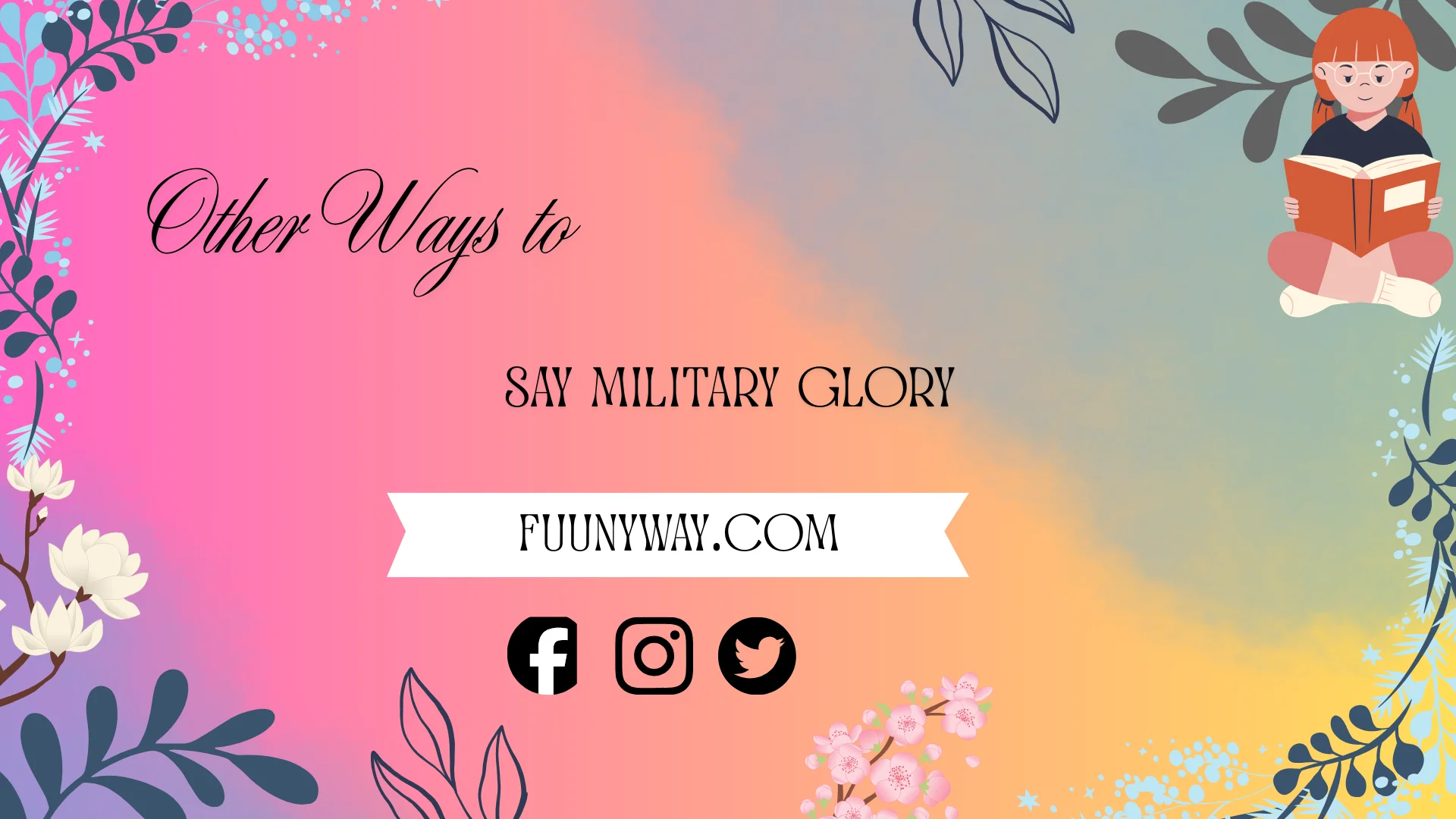 other ways to say military glory