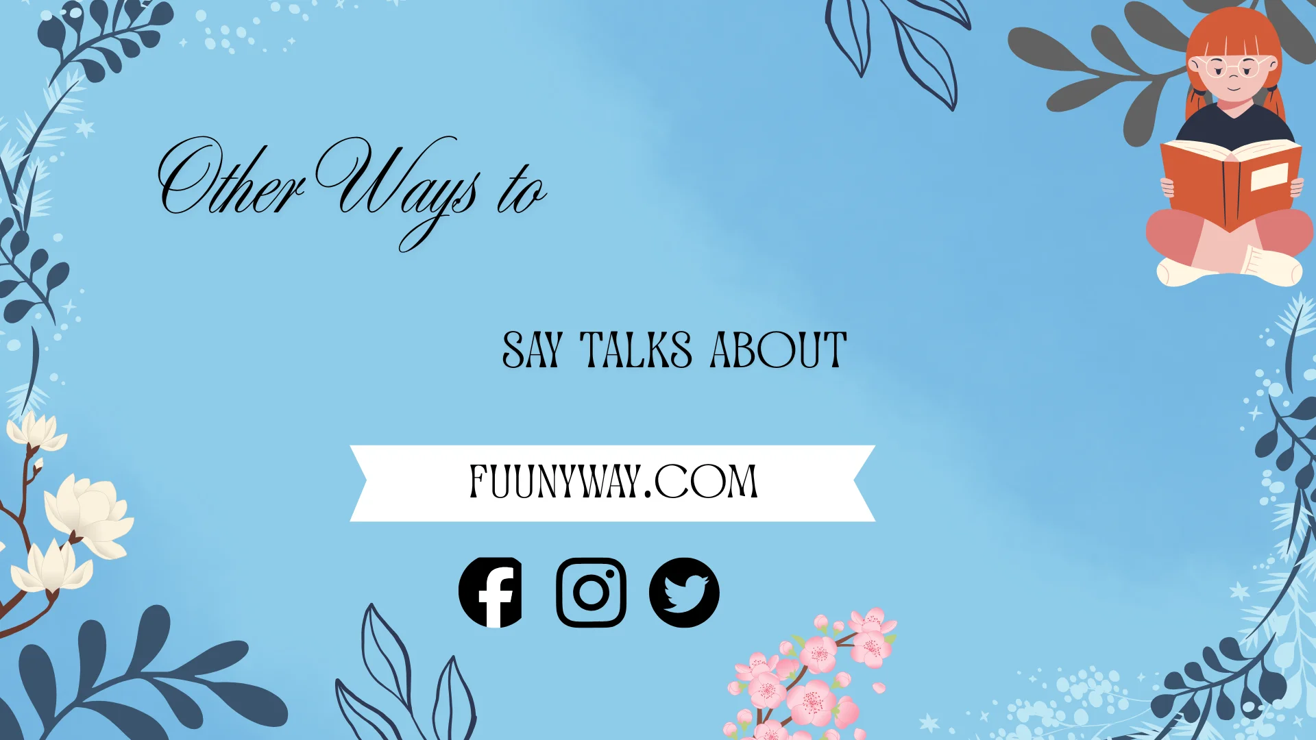 other ways to say talks about