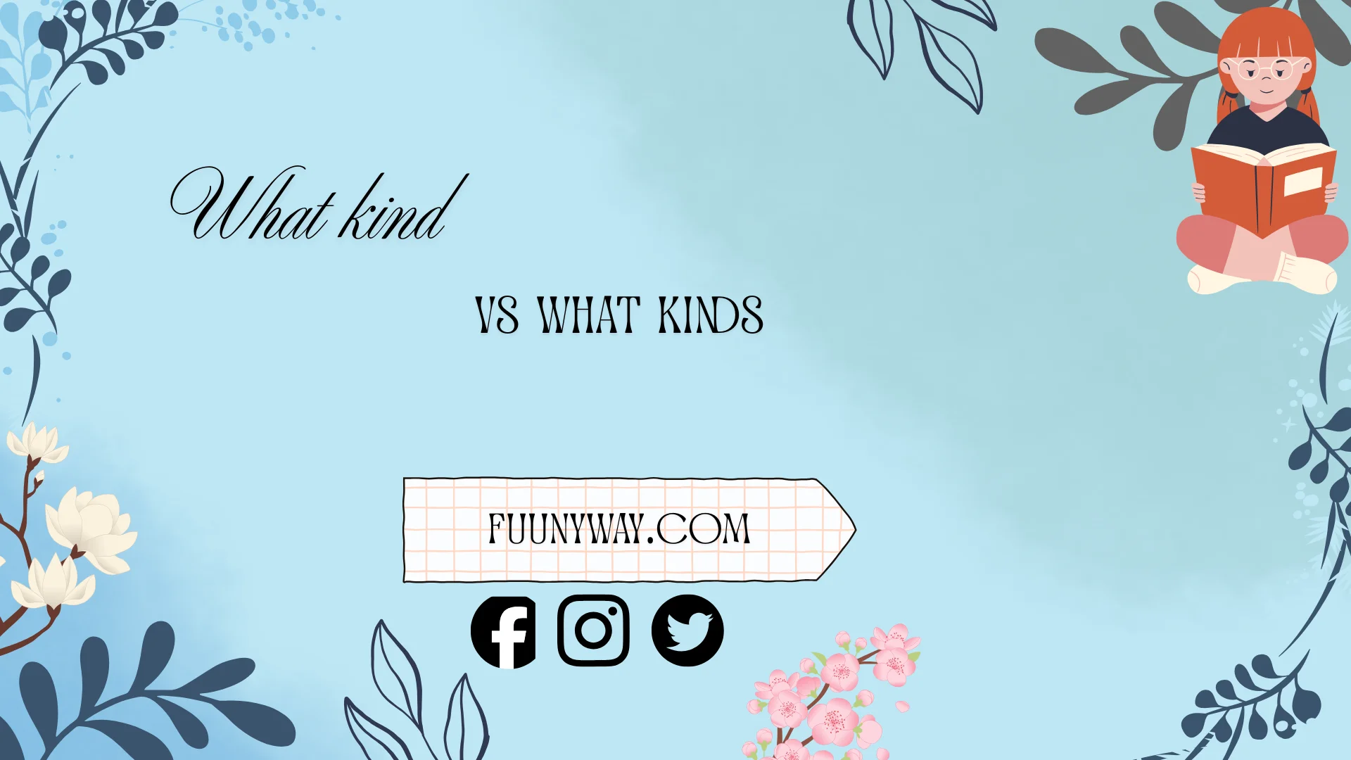 what kind vs what kinds