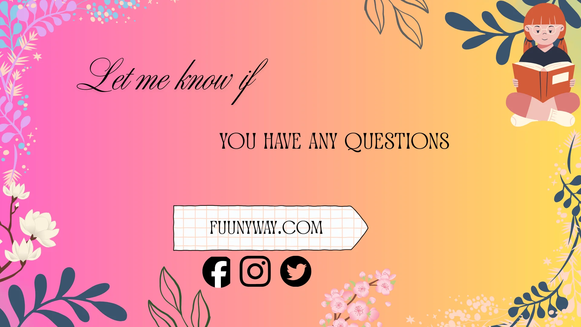 let me know if you have any questions