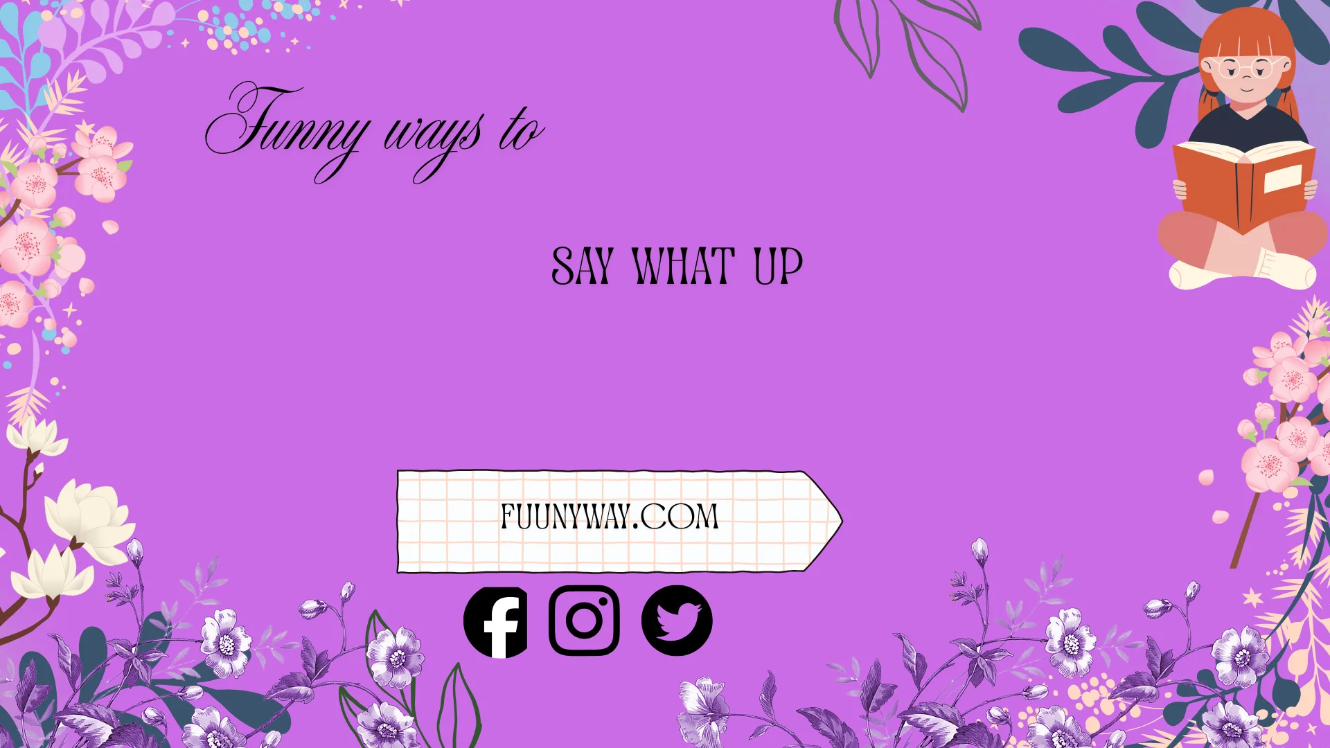 funny ways to say what’s up