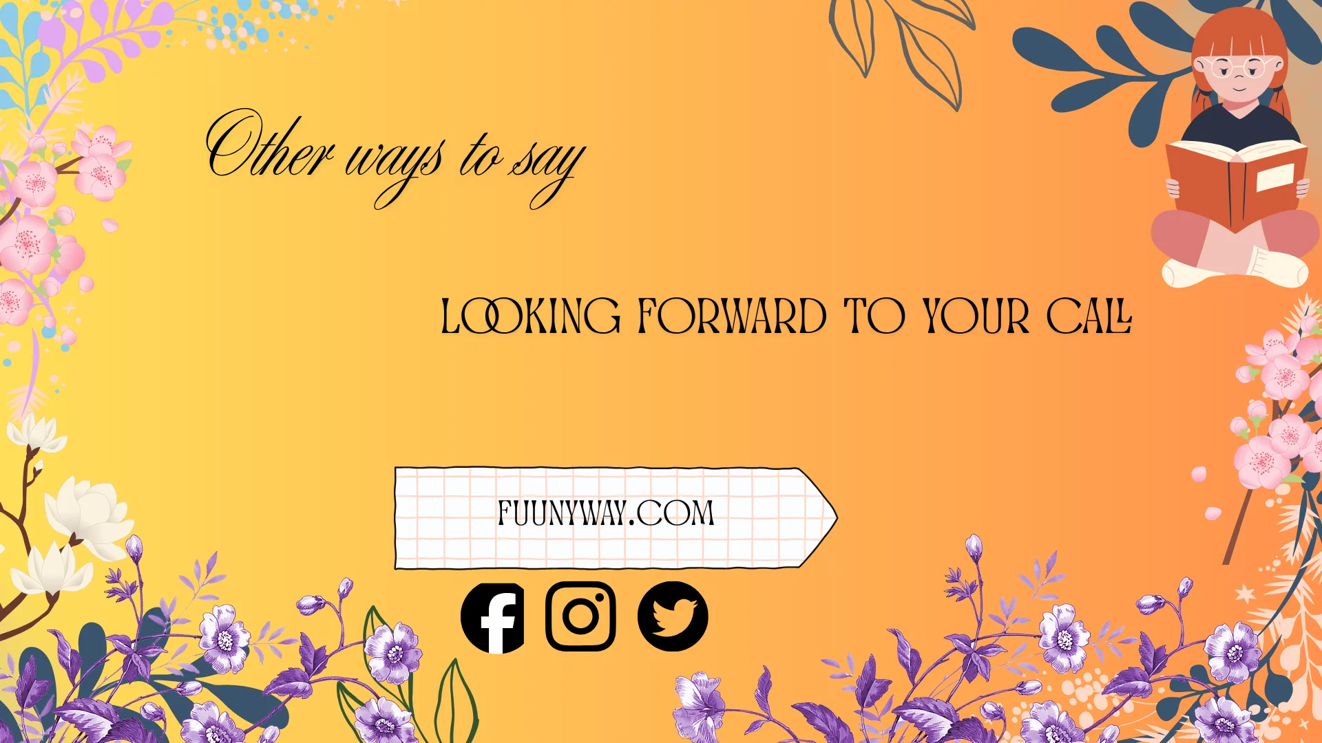 looking forward to your call alternatives