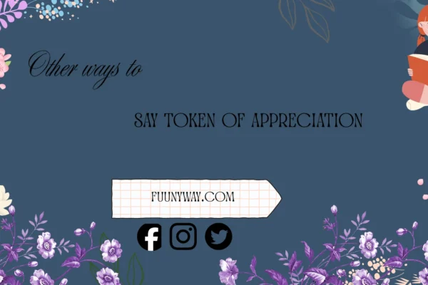 token of appreciation alternatives