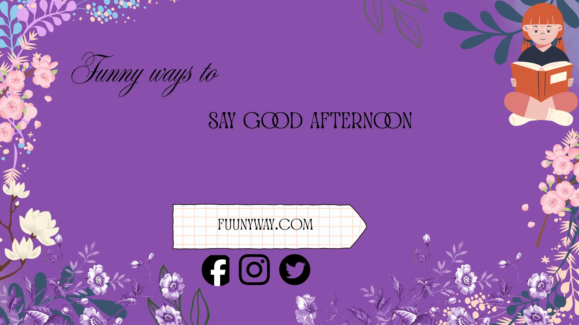 funny ways to say good afternoon