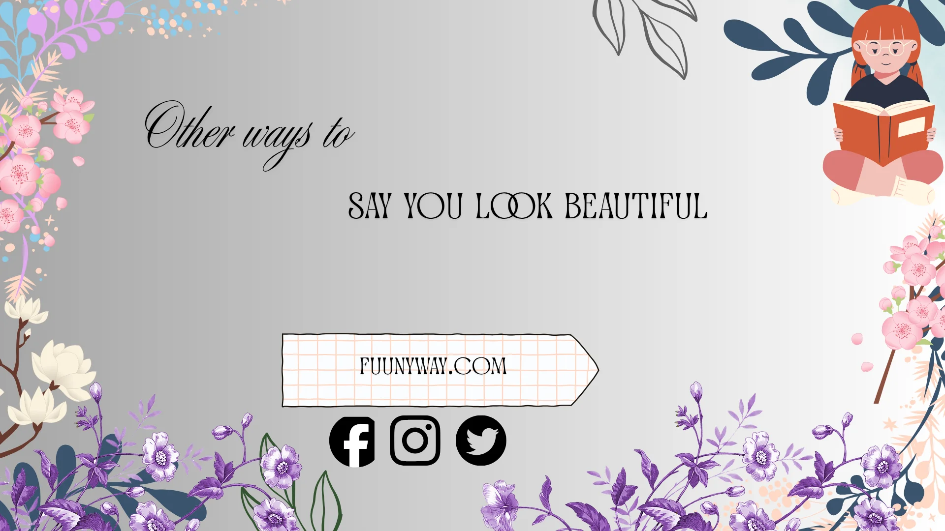 other ways to say you look beautiful
