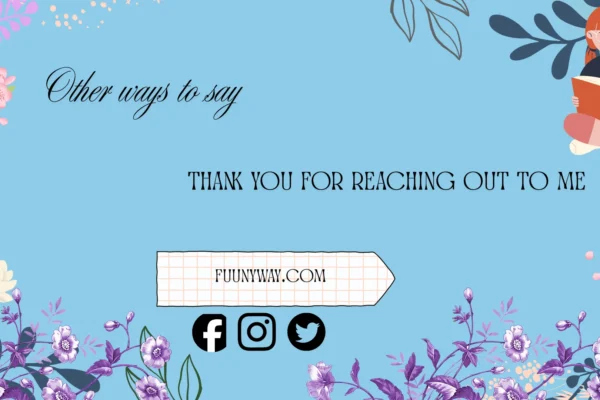 other ways to say thank you for reaching out