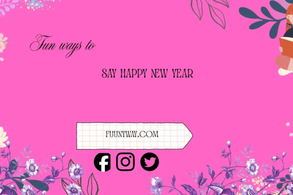 fun ways to say happy new year