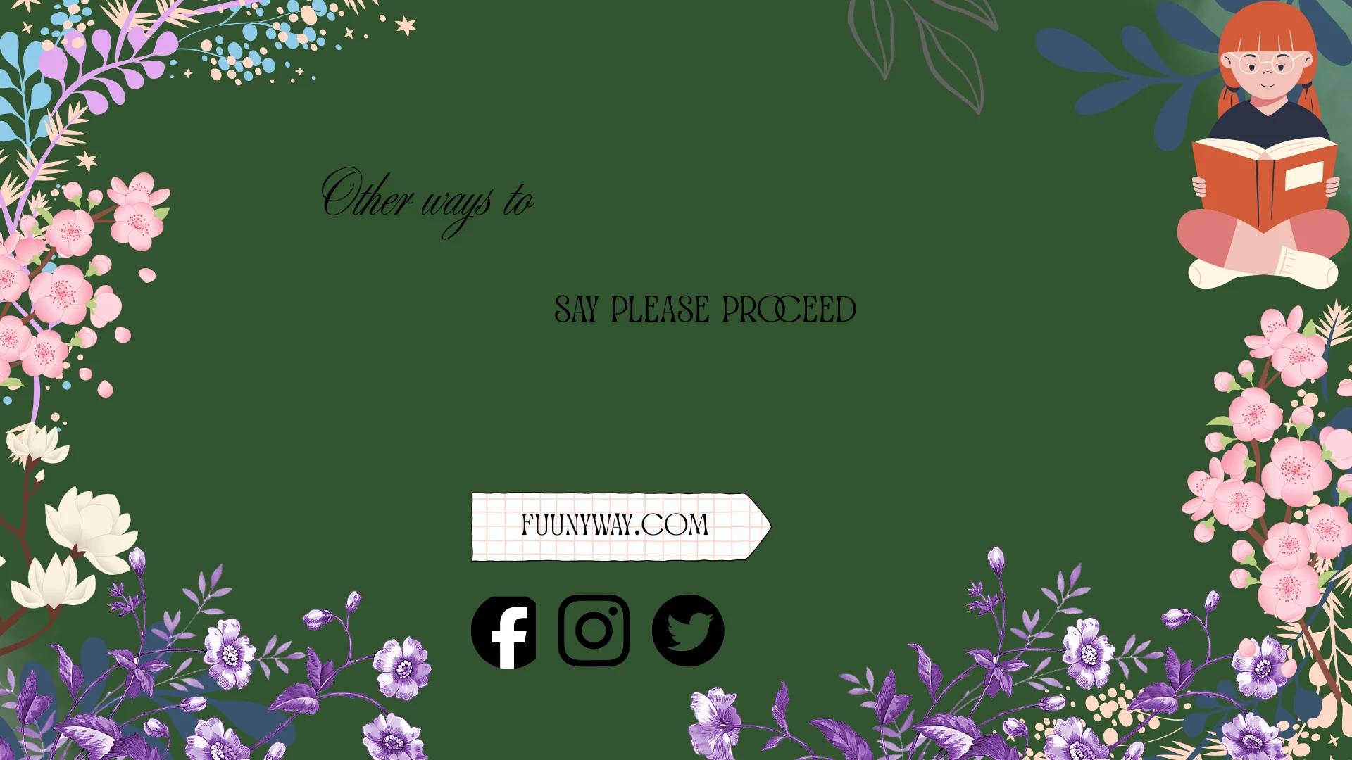 other ways to say please proceed