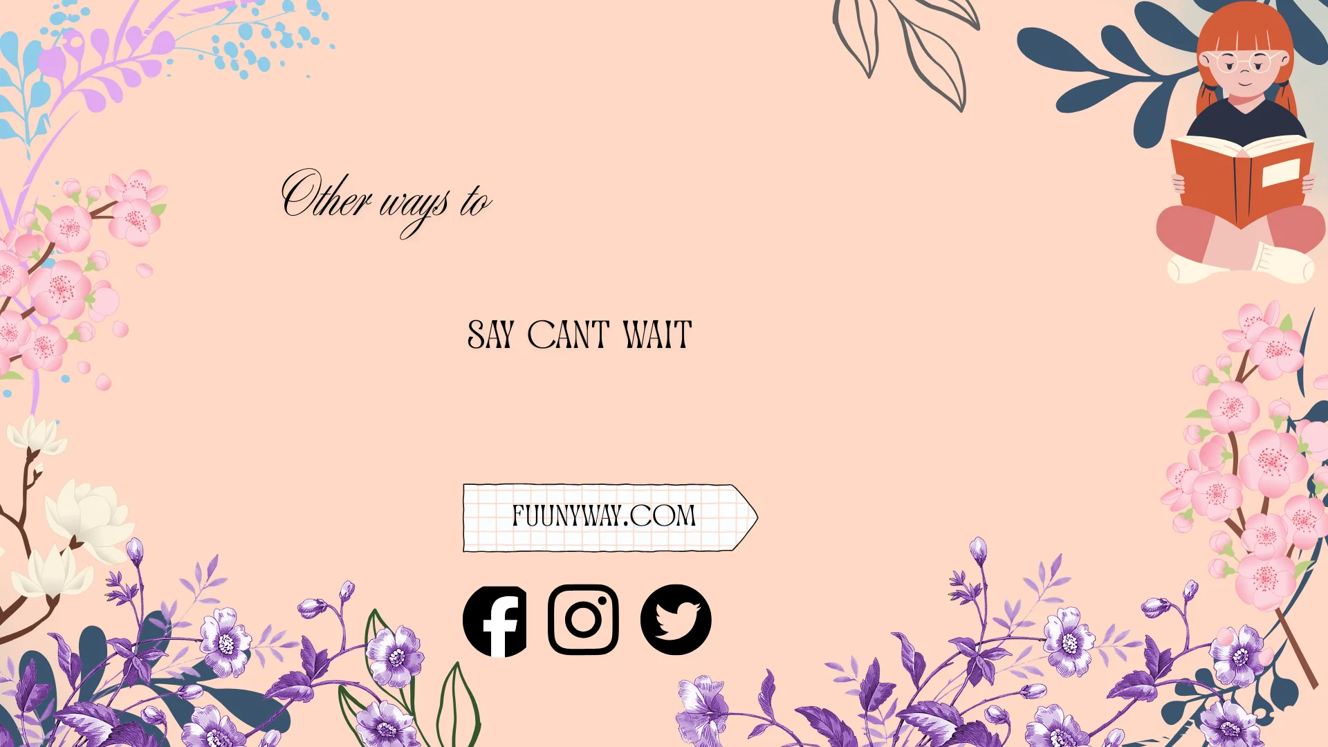 other ways to say cant wait