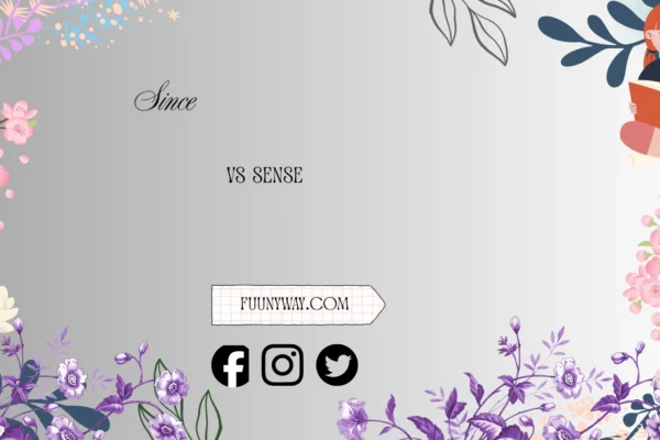 since vs sense