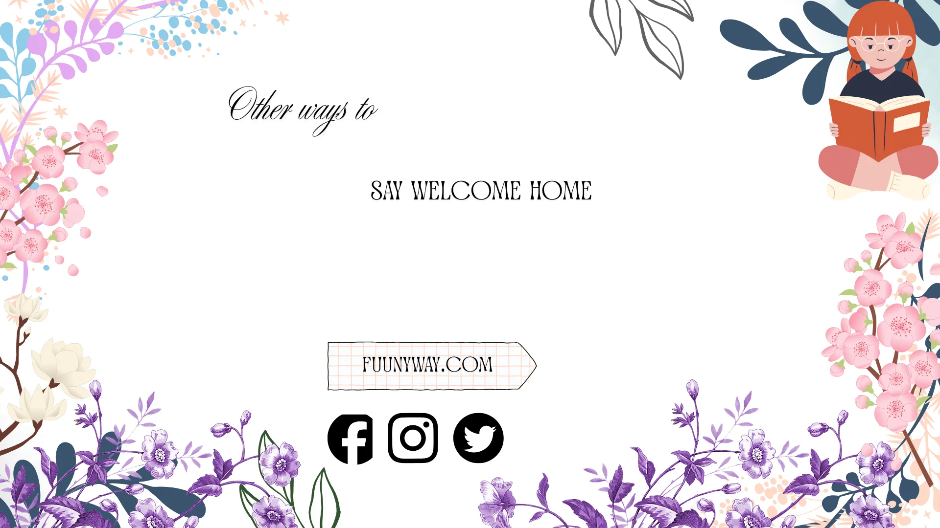 other ways to say welcome home