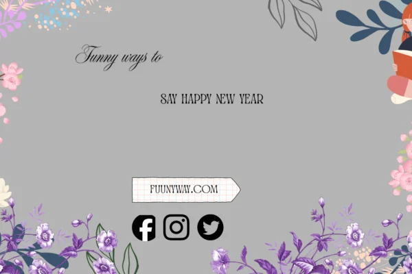 funny ways to say happy new year