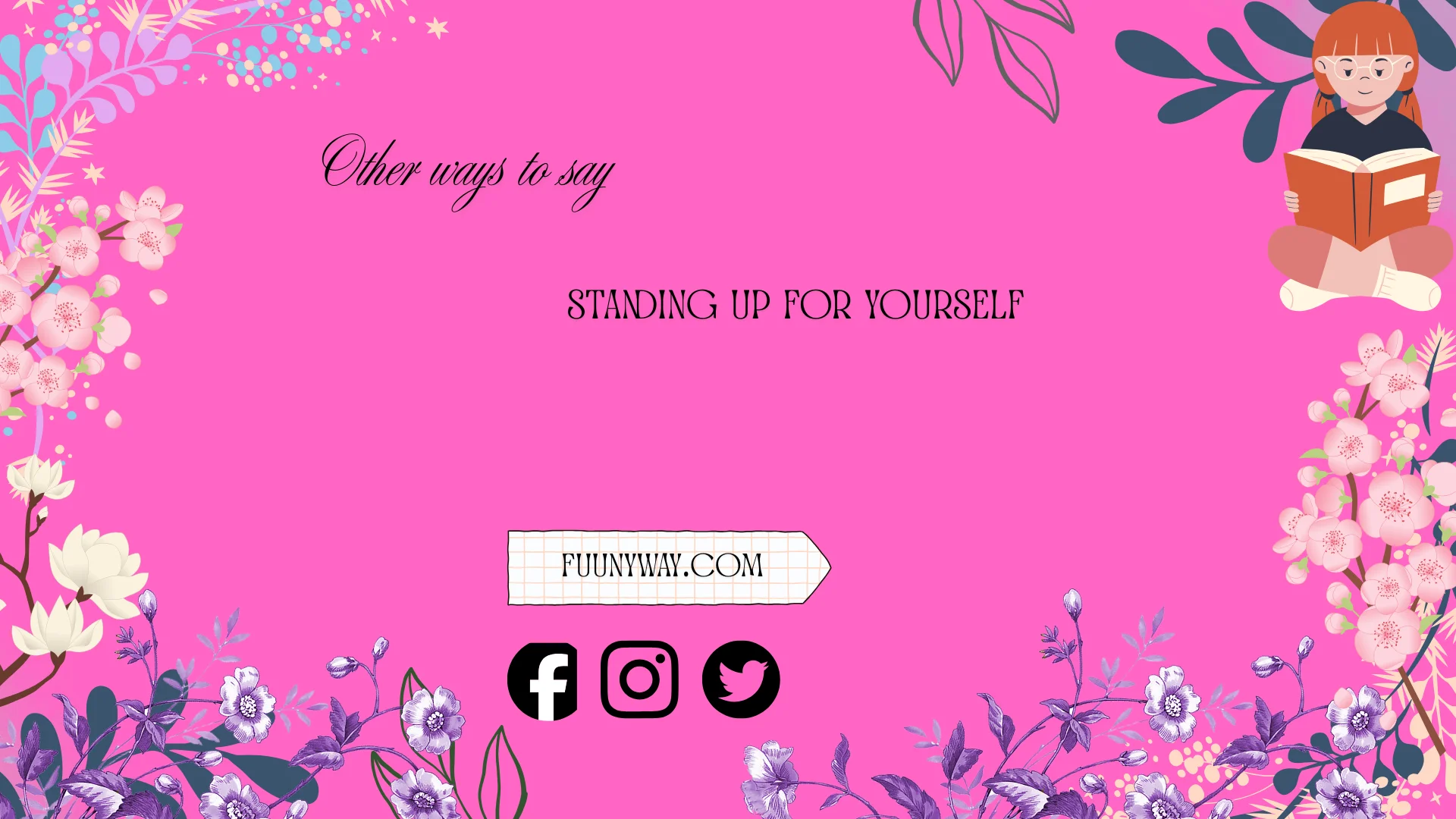 other ways to say standing up for yourself