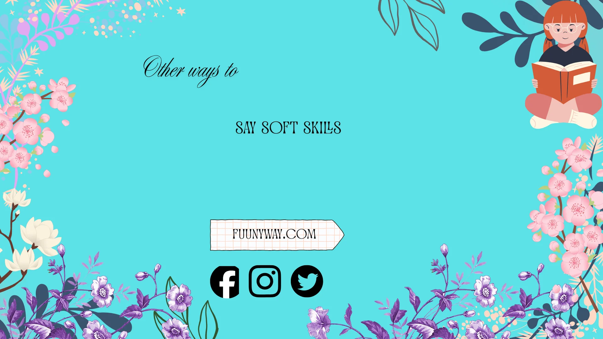 other ways to say soft skills