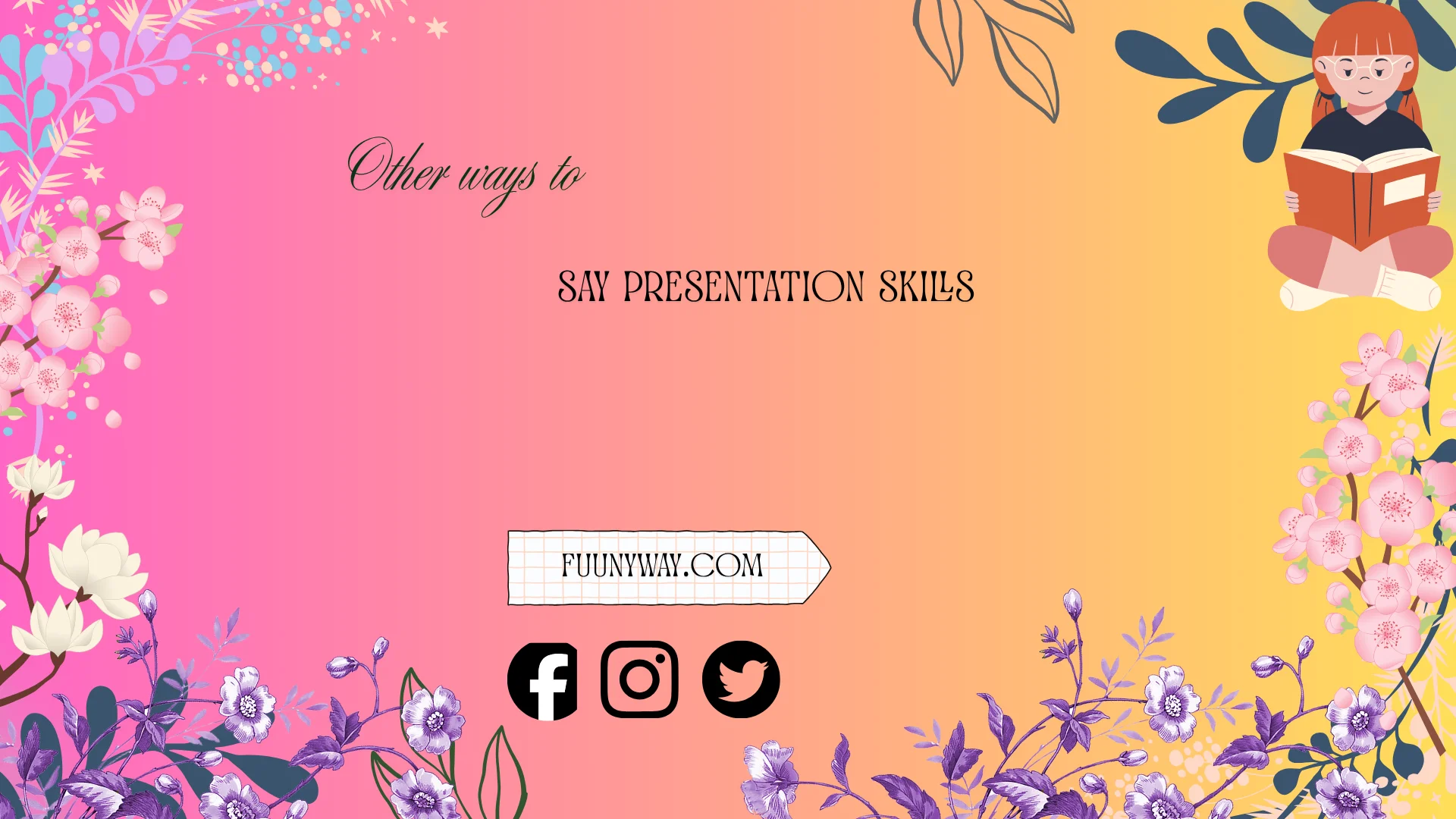 other ways to say presentation skills