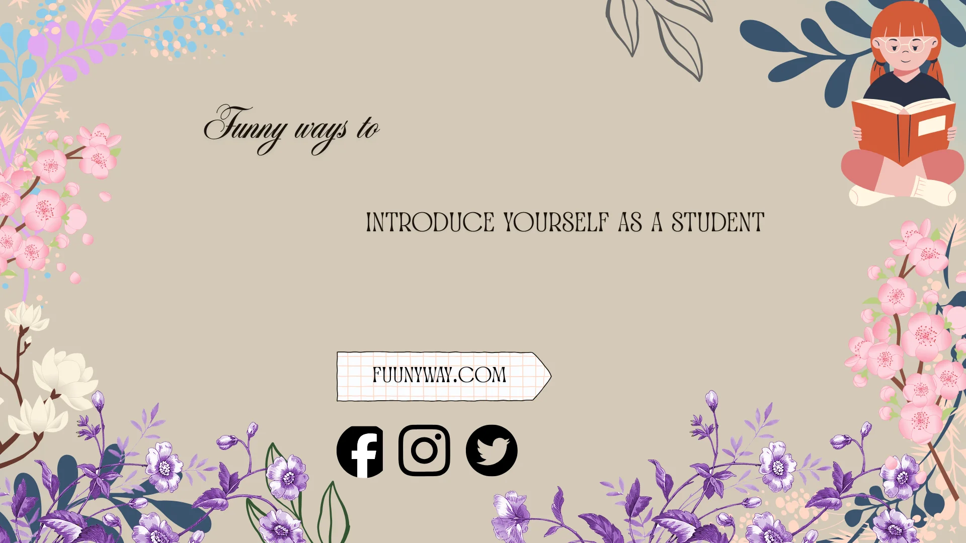 Funny Ways to Introduce Yourself as a Student