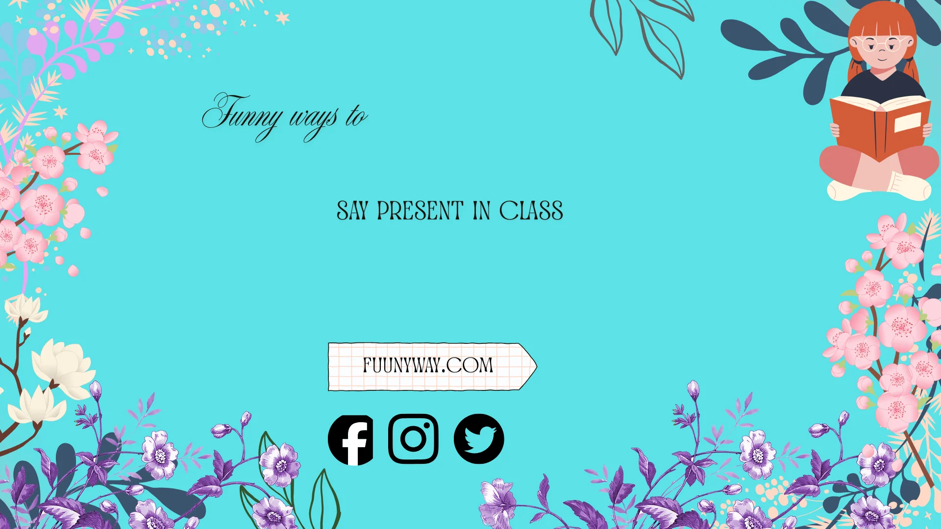 funny ways to say present in class