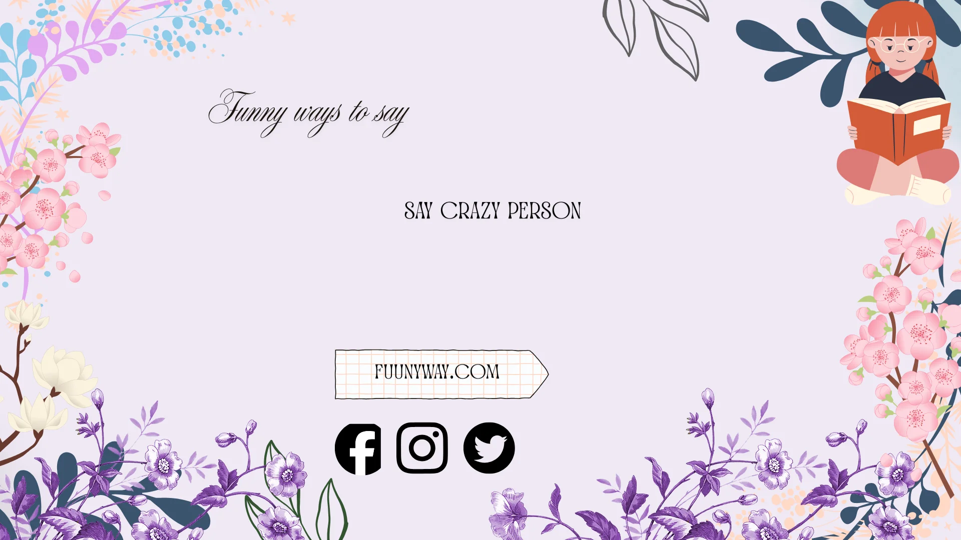 funny ways to say crazy person