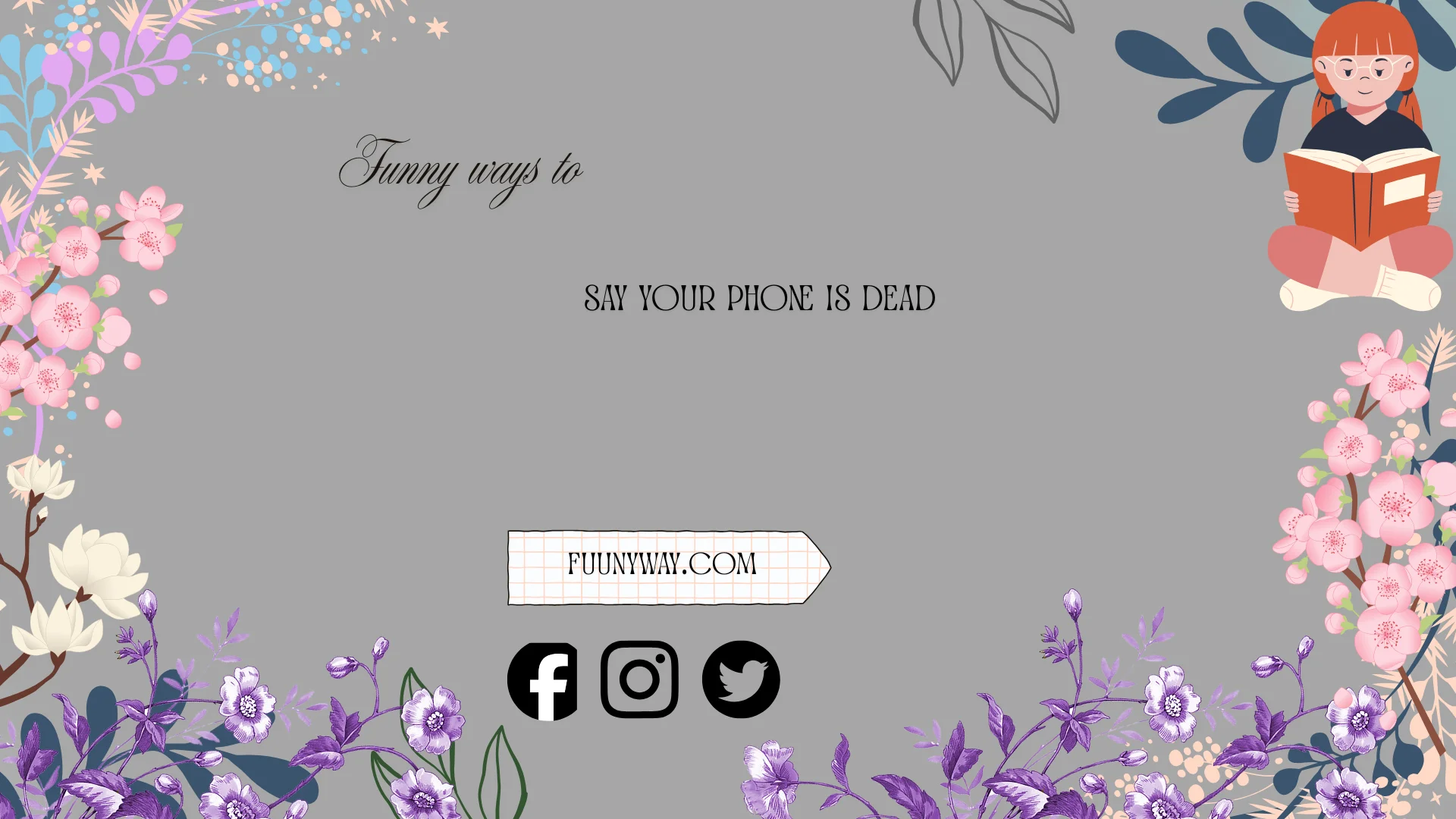 Funny Ways to Say Your Phone Is Dead