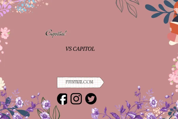 "capital vs capitol"